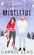 Memories of Mistletoe