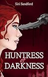Huntress of Darkness