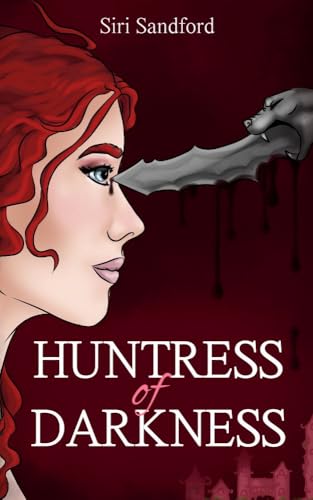 Huntress of Darkness (The Huntress of Eventyr Book 1)