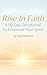 Rise In Faith: A 90-Day Dev...