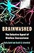 Brainwashed: The Seductive Appeal of Mindless Neuroscience