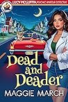 Book cover for Dead and Deader (Lucy McGuffin, Psychic Amateur Detective #7)