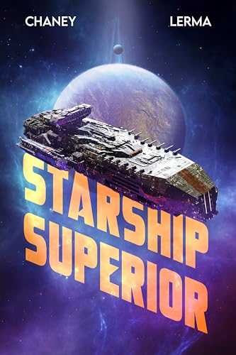 Starship Superior (Kindle Edition)