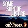 Some Sort of Justice