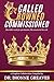 Called Crowned Commisioned by Dr. Dionne Greaves
