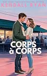 Corps à corps (Le...