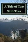 A Tale of Two Shih Tzus