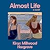 Almost Life: A Novel