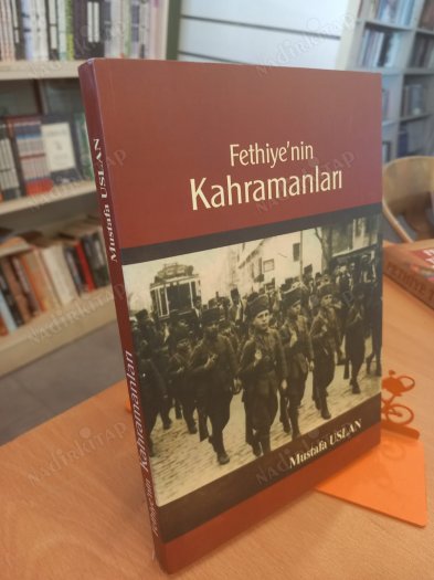 Fethiye'nin Kahramanları (Paperback)