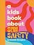 A Kids Book About Sun Safety by Ｍｉｃｈｅｌｌｅ　Ｍｏｎａｇｈａｎ