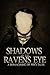 Shadows in the Raven's Eye by Various Author
