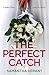 The Perfect Catch by Samantha Verant