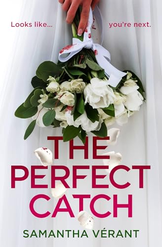 The Perfect Catch (Kindle Edition)