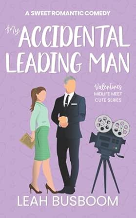 My Accidental Leading Man (Kindle Edition)