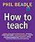 How To Teach
