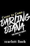 Darling Diana: The Omega's Mercy - Obsessive Love Omegaverse (Blackstem Universe, #2)