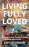 Living Fully Love...