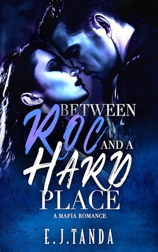 Between Roc and a Hard Place (Kindle Edition)