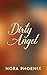 Dirty Angel
