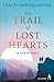 The Trail of Lost Hearts: I...