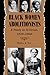 Black Women Abolitionists: A Study in Activism, 1828–1860