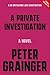 A Private Investigation: A Novel (A DC Smith/Kings Lake Investigation Book 8)