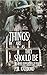 THINGS ARE AS THEY SHOULD BE And Other Words To Die For by P.M. Raymond