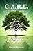 C.A.R.E.: Life Lessons from...