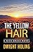 The Yellow Hair (The Nick Drake Mysteries Book 10)