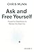Ask and Free Yourself: Powe...