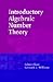 Introductory Algebraic Number Theory