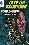 City of Illusions by Ursula K. Le Guin City of Illusions by Ursula K. Le Guin