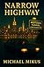 NARROW HIGHWAY (HENRY BOYLE...
