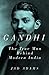 Gandhi: The True Man Behind...