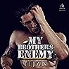 My Brother’s Enemy