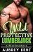Wild Protective Lumberjack