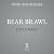 Bear Brawl: A Novel