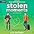 Stolen Moments: A Stolen Ro...