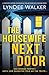 The Housewife Next Door: A ...