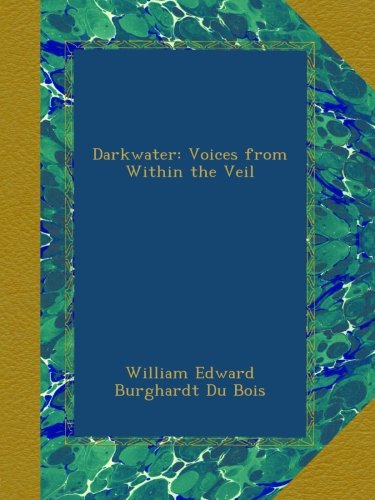 Darkwater: Voices from Within the Veil