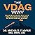 The VDAG Way: From Vision t...