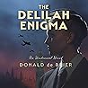 The Delilah Enigma: An Historical Novel (The Delilah Series, Book 2) The Delilah Enigma: An Historical Novel (The Delilah Series, Book 2)