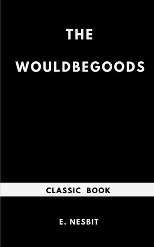 The Wouldbegoods