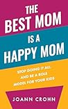 The Best Mom Is A...