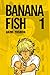 Banana Fish. Tom 1