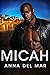Micah (Una storia d'amore militare con gli Alpha Heroes Vol. 14) (Italian Edition)