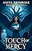 A Touch of Mercy (Touchstones Book 4)