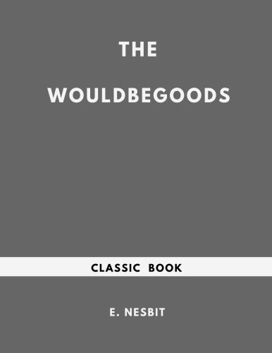 The Wouldbegoods