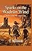 Sparks on the Wadrün Wind: ...