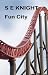 Fun City by S E Knight